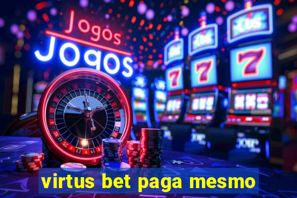 virtus bet paga mesmo